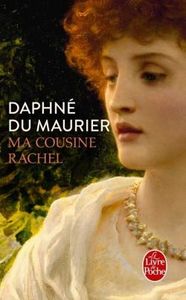 Daphné Du Maurier Ma cousine Rachel