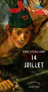 Eric Vuillard 14 juillet *****