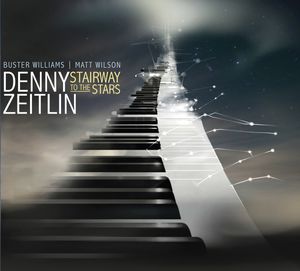 Denny ZEITLIN : “Stairway to the Stars” (Sunnyside / Naïve)
