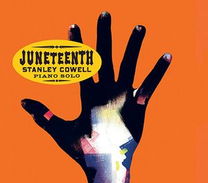 Stanley COWELL : “Juneteenth” (Vision Fugitive / H. Mundi)