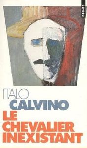 Italo Calvino Le chevalier inexistant (extrait)