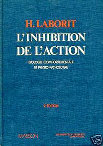 Inhibition de l'action du Pr Henri Laborit