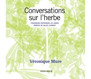 Conversations sur l'herbe avec Véronique Mure