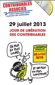 29 juillet 2013 jour de libération fiscale des contribuables