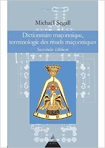 Dictionnaire maçonnique, terminologie des rituels maçonniques