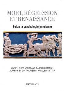 Mort, régression et renaissance selon la psychologie jungienne
