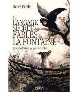 Le langage secret des Fables de La Fontaine