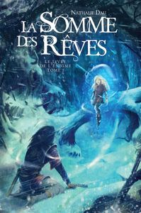 La Somme des Rêves - Nathalie Dau