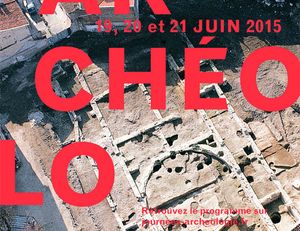 Journées Nationales de l'archéologie 2015