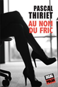 Le fric, toujours le fric