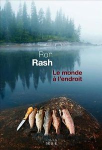 Le monde à l'endroit / Ron Rash