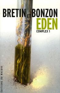B comme Bretin & Bonzon, Eden