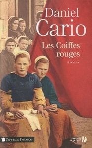 Les coiffes rouges / Daniel Cario