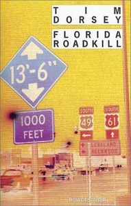 D comme Tim Dorsey, Florida Roadkill