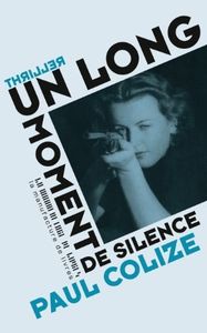 Un long moment de silence / Paul Colize