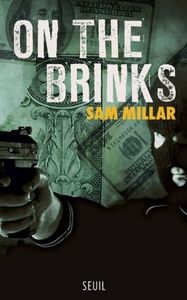 On the Brinks / Sam Millar