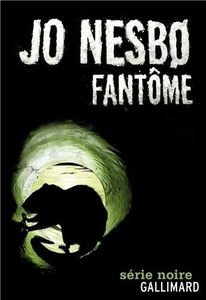 Fantôme / Jo Nesbø