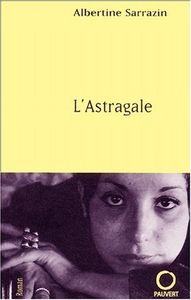 L'astragale / Albertine Sarrazin