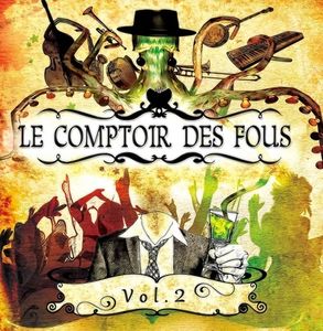 CONCERT : LE COMPTOIR DES FOUS
