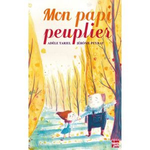 Mon papi peuplier