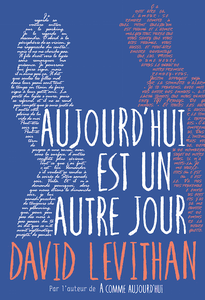Aujourd'hui est un autre jour...