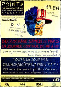 SAMEDI 22/03 : DECROCHAGE EXPO GILEN VS DNG & Julie PIXEL TOUCH