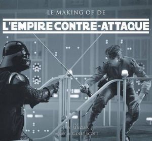 Beau livres pour noël: le making of de L'EMPIRE CONTRE-ATTAQUE