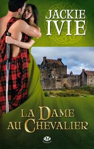 La dame du chevalier de Jackie Ivie