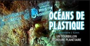 Océans de plastique. Un tourbillon d'ordure planétaire: un documentaire vous explique toute l'horreur de ces déchets