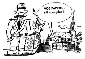 Vos papiers s'il vous plaît !