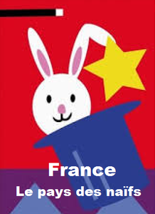 La loi des naïfs !