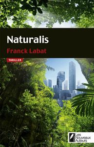Naturalis - Franck Labat