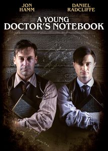 A Young Doctor's Notebook, à quoi que ça ressemble un médecin morphinomane ?