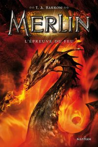 Merlin - l'Épreuve du feu, attention de ne pas se brûler les plûmes
