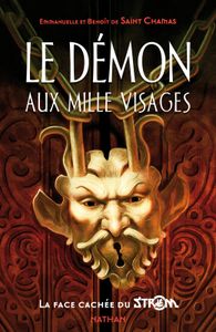 Le Démon aux Mille Visages, prenez garde aux sept cornes de Belzébuth