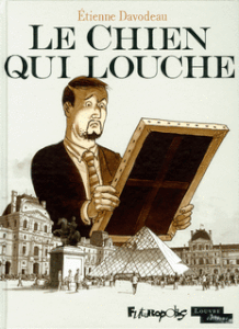 Le Chien qui Louche, une véritable oeuvre d'art