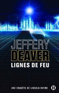 Lignes de Feu, la nouvelle enquête de Lincoln Rhyme