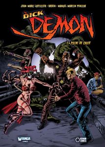Dick Demon T1 - Point de Chute, le peuple du Crépuscule est de retour