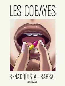 Les Cobayes, le polar pharmaceutique par Benacquista et Barral