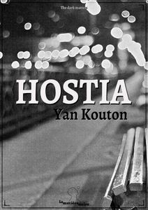 Hostia, de Yan Kouton chez La Matière Noire