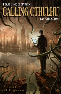 Calling Cthulhu, trois nouvelles parues chez L'ivre-Book