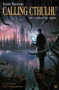 Trois nouvelles de plus pour la série Calling Cthulhu chez L'ivre-Book