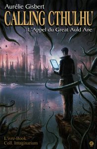 Trois nouvelles de plus pour la série Calling Cthulhu chez L'ivre-Book