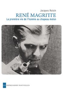 La jeunesse de Magritte, Le premier homme au chapeau melon