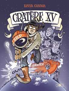 Cratère XV, aventure magique signée Kevin Cannon
