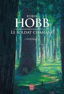Le Soldat Chamane, intégrale tome 2, une lutte sans merci