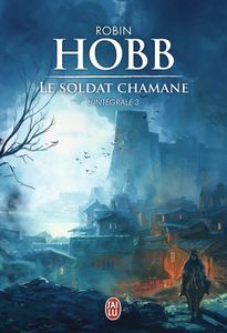 Le Soldat Chamane, intégrale tome 3