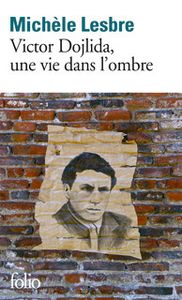 Victor Dojlida, une vie dans l’ombre