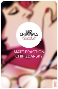 Sex criminals - Tome 1 : Un coup tordu