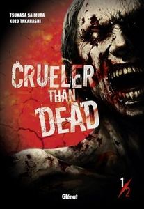 Crueler than Dead